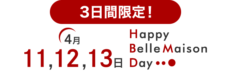 HAPPY BELLEMAISON DAY