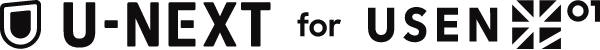 U-NEXT for USEN光01