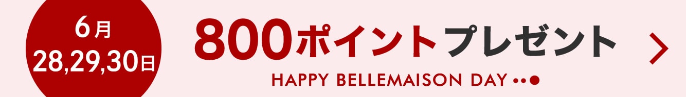 HAPPY BELLEMAISON DAY