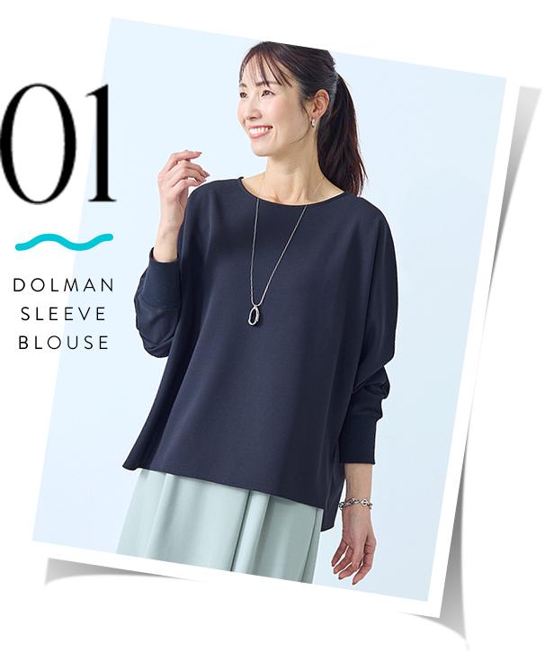 01 DOLMAN SLEEVE BLOUSE
