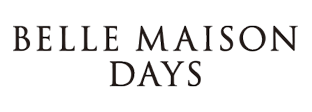 BELLE MAISON DAYS