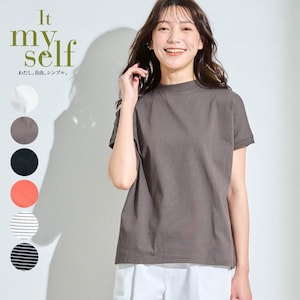 【イットマイセルフ/It myself】大人女性にうれしいしっかり素材の綿100%Tシャツ